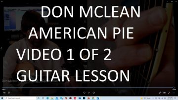 Don Mclean – American Pie Guitar Lesson Part 1