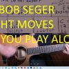 Bob Seger – night Moves – Play Along Video 4 Thumb Nail