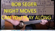 Bob Seger – night Moves – Play Along Video 4 Thumb Nail